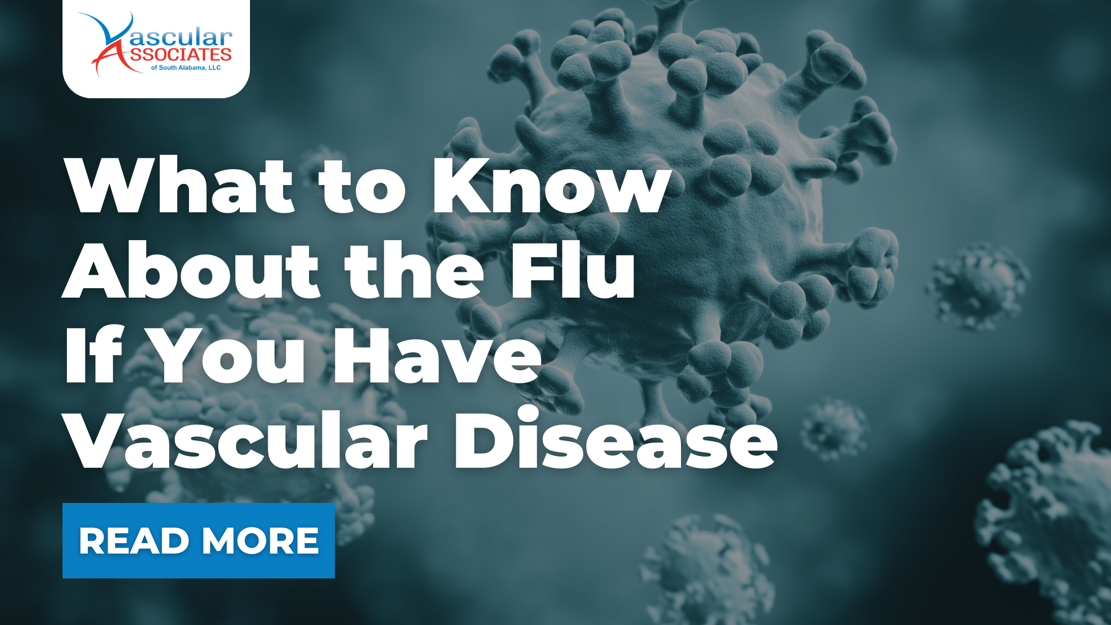 Vascular Blog - What to Know About the Flu If You Have Vascular Disease.png